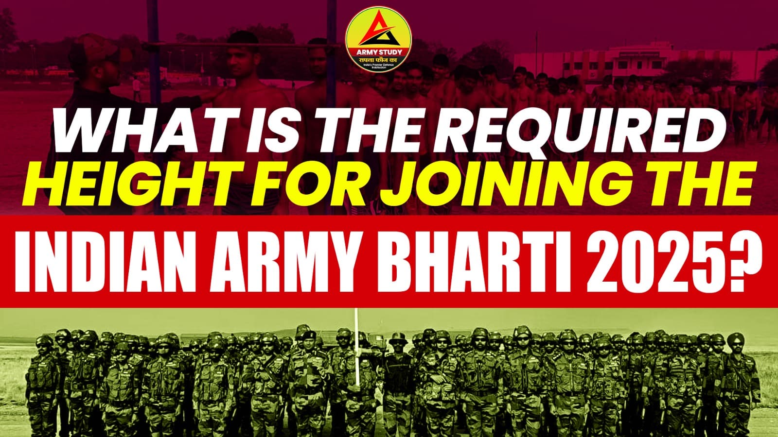 What Is The Required Height For Joining The Indian Army Bharti 2025